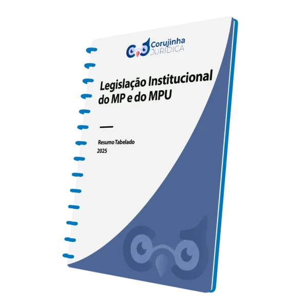 Legislação Institucional do MP e do MPU